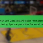 NBA Live Mobile Maandelijkse Pas: Speler waardering, Speciale promoties, Bonuspakketten